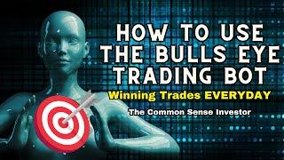 How to Get Winning Trades with the Bulls Eye Trading Bot