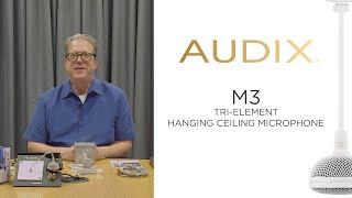 Audix: M3 Tri-Element Hanging Microphone Intro