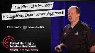 The Mind of a Hunter: A Cognitive, Data-Driven Approach - SANS Threat Hunting Summit 2017