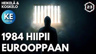 Totalitarismi hiipii Eurooppaan | Heikelä & Koskelo 23 minuuttia | 946