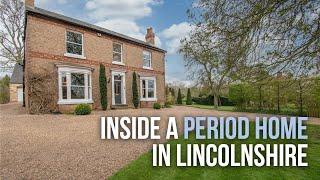 Period Home in Lincolnshire | Property Tour