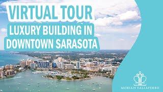 VIRTUAL TOUR Sarasota Florida Luxury Home  |  Downtown Condo EPOCH