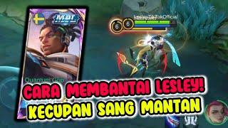 Dijamin Win dan MVP! Cara Laning Phase VS Lesley Dari Top Global Lesley - MLBB