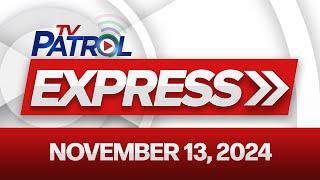 TV Patrol Express November 13, 2024