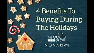 4 Benefits To Buying During The Holidays ~ The Michelle Oddo Group