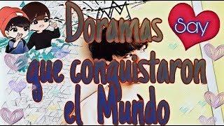 Doramas que conquistaron el Mundo/DORAMAS CON SAY