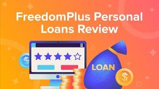 FreedomPlus Personal Loans Review