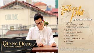 Album Tình Ca Phố | Quang Dũng