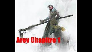 Tainted Grail :  La chute d'Avalon, chapitre 1 avec Arev le chasseur