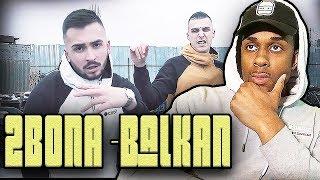 BALKAN RAP REACTION | 2Bona - Balkan (Prod.By Iwayo) OFFICIAL VIDEO