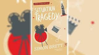 Situation Tragedy by Simon Brett (Charles Paris #7)  Cozy Mysteries Audiobook