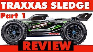 Traxxas SLEDGE Review with Optimized Setup Tips Part 1