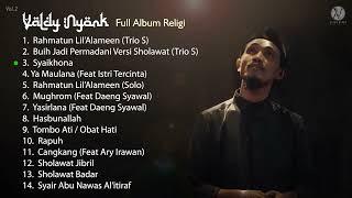 FULL ALBUM RELIGI | SHOLAWAT | VALDY NYONK | VOL.2