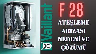 vaillant kombi f28 arızası nasıl giderilir