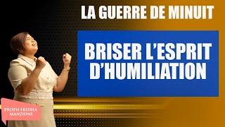 PRIERE DE MINUIT I BRISER L'ESPRIT D'HUMILIATION BY PROPHETESSE FRIDHA MANZIONI