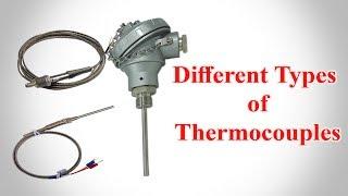 Thermocouple - Types of Thermocouple - Thermocouple Types