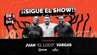 ENFOCADOS - ENTREVISTA JUAN MANUEL "EL LOCO" VARGAS 2DA PARTE - JEFFERSON FARFAN & ROBERTO GUIZASOLA