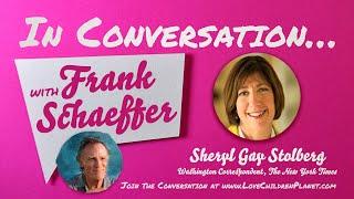 In Conversation… with Frank Schaeffer • Sheryl Gay Stolberg