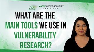 What are the main tools we use in vulnerability research?