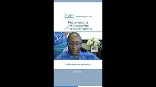Understanding The Progression Of Cervical Dysplasia