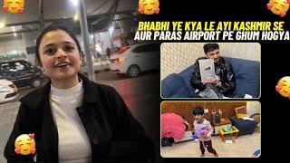 Bhabhi ye kya le ayi kashmir se aur Paras airport pe ghum hogya