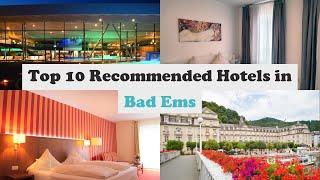 Top 10 Recommended Hotels In Bad Ems | Best Hotels In Bad Ems