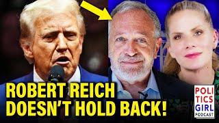 Robert Reich SPEAKS OUT After Election | PoliticsGirl