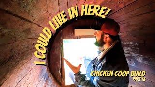 Building a chicken coop from scratch - part 13 - THIS COULD BE THE LAST ONE