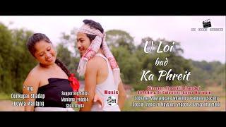 U LOI BAD KA PHREIT (KAROW BHOI 12 LYNGDOH, FOLK SONG) OFFICIAL MUSIC VIDEO