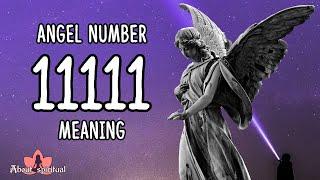 Angel Number 11111 Meaning & Significance