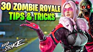 30 USEFUL Tips & Tricks to DOMINATE Zombie Royale Mode | Blood Strike Guide