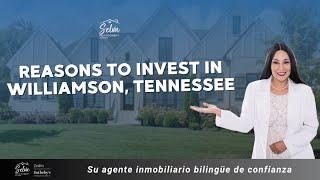 Why Williamson, TN is the BEST Investment Opportunity Right Now