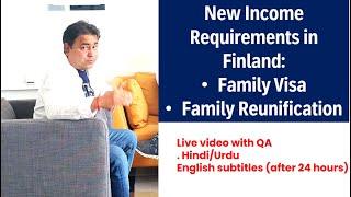 Family visa in Finland : New income requirements #finlandimmigration