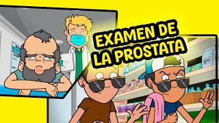 Examen de próstata a  DON ERNESTO     DESOCUPE MASIVO