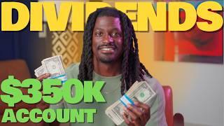 Can You Live Off of DIVIDENDS On A $350K Account???