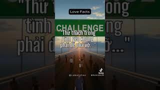 Thử thách trong tình yêu, không phải để phá vỡ... #love #labatnhon