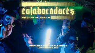 Colaboradores - Henry Free  Elvin MVP  El Baby R  Yoha4am Los menores | ( VIDEO OFICIAL )