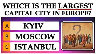 Which is the Largest Capital City in Europe? | Random Trivia Quiz Game