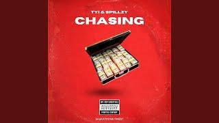 Chasing (feat. Spillzy)