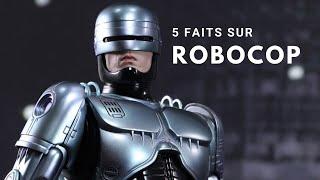 5 FAITS SUR ROBOCOP