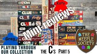 EP 16: the C's (pt 5) Playing through our collection: A board game challenge