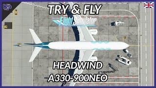 [MSFS] TRY&FLY HEADWIND A330-900NEO 0.3.1 (ENGLISH)