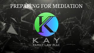 Preparing for Family Law Mediation