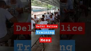 Delhi Police Training Mess || Delhi Police Vacancy 2025 || #delhipolice #delhiprison #delhijail