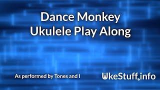 Dance Monkey Ukulele Play Along