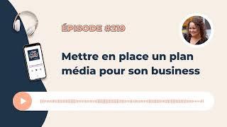 Mettre en place un plan média pour son business