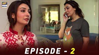 Shukk Episode 02 | Ayesha Khan | Sanam Saeed | ARY Digital