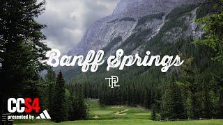 Banff Springs - My Beauty | Canadian Classics Season 4: Ep 1 /// Presented by adidas Golf