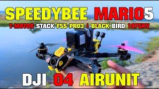 SPEEDYBEE MARIO5 I DJI O4 AIRUNIT I T MOTOR STACK F55 PRO3 I MOTOR BLACK BIRD 1975KV