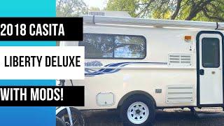 2018 Liberty Deluxe Casita with Mods!